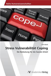 Stress Vulnerabilität Coping