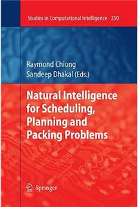 Natural Intelligence for Scheduling, Planning and Packing Problems
