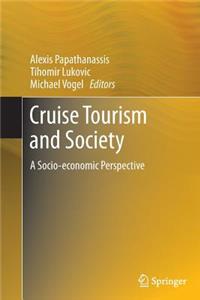 Cruise Tourism and Society