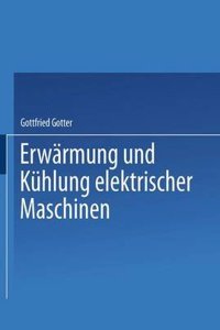 Erwarmung und Kuhlung elektrischer Maschinen