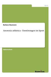 Anorexia athletica - Essstörungen im Sport