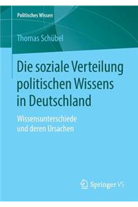 Die soziale Verteilung politischen Wissens in Deutschland