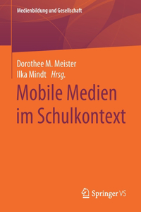 Mobile Medien Im Schulkontext