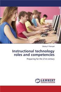 Instructional technology roles and competencies