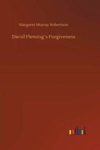 David Fleming´s Forgiveness