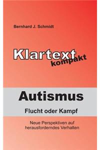 Autismus - Flucht oder Kampf