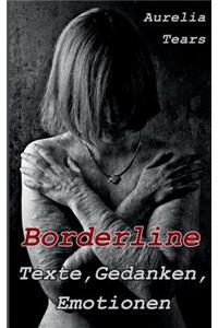 Borderline - Texte, Gedanken, Emotionen