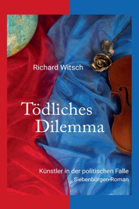 Tödliches Dilemma