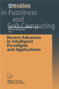 Recent Advances in Intelligent Paradigms and Applications