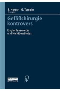 Gefäßchirurgie Kontrovers