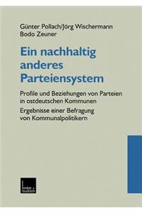 Ein nachhaltig anderes Parteiensystem
