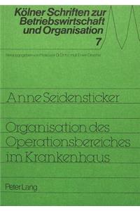 Organisation des Operationsbereiches im Krankenhaus