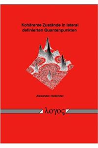 Koharente Zustande in Lateral Definierten Quantenpunkten