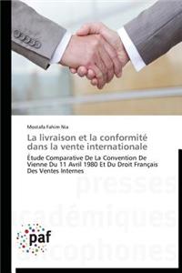 La Livraison Et La Conformité Dans La Vente Internationale