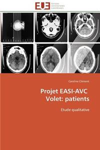 Projet Easi-Avc Volet: Patients