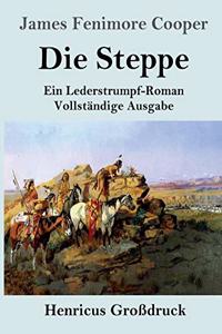 Steppe (Die Prärie) (Großdruck)