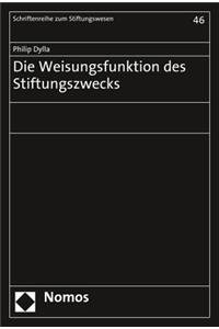 Die Weisungsfunktion Des Stiftungszwecks