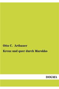 Kreuz Und Quer Durch Marokko