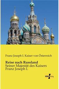 Reise nach Russland