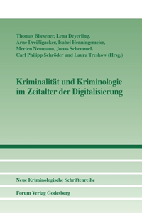 Kriminalität und Kriminologie im Zeitalter der Digitalisierung