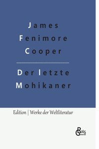 letzte Mohikaner