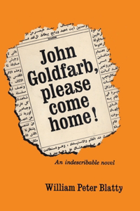 John Goldfarb, please come home!