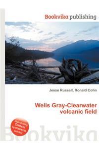 Wells Gray-Clearwater Volcanic Field