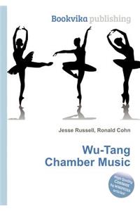 Wu-Tang Chamber Music