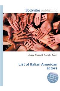 List of Italian American Actors