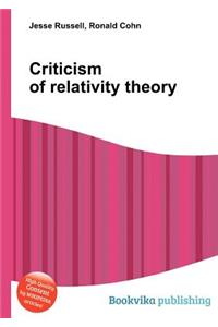 Criticism of Relativity Theory