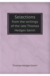 Selections from the Writings of the Late Thomas Hedges Genin