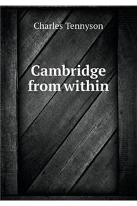 Cambridge from within
