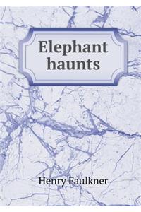 Elephant Haunts