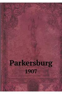 Parkersburg 1907
