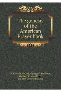 The Genesis of the American Prayer Book