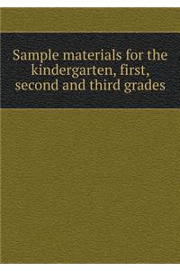 Sample materials for the kindergarten, first, second and third grades