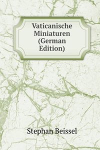 Vaticanische Miniaturen (German Edition)