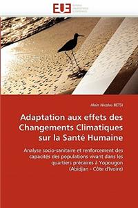 Adaptation aux effets des changements climatiques sur la santé humaine