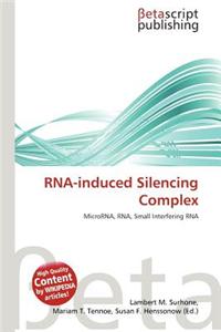 RNA-Induced Silencing Complex