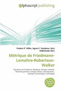 Metrique de Friedmann-Lemaitre-Robertson-Walker
