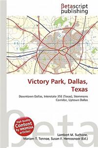 Victory Park, Dallas, Texas