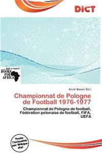 Championnat de Pologne de Football 1976-1977