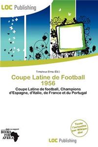 Coupe Latine de Football 1956