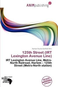 125th Street (Irt Lexington Avenue Line)