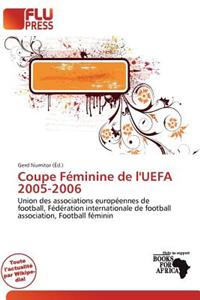Coupe F Minine de L'Uefa 2005-2006