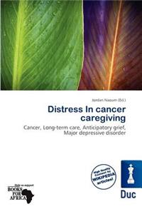 Distress in Cancer Caregiving