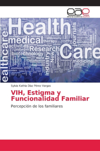 VIH, Estigma y Funcionalidad Familiar