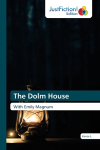 The Dolm House