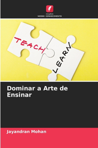 Dominar a Arte de Ensinar