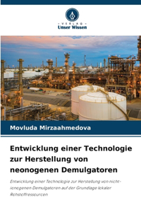 Entwicklung einer Technologie zur Herstellung von neonogenen Demulgatoren